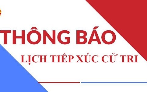 Điều chỉnh thời gian tiếp xúc cử tri huyện Gia Lâm, quận Nam Từ Liêm