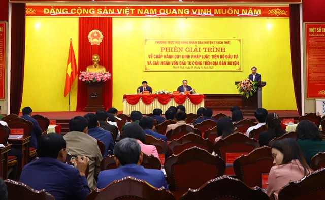 Thường trực HĐND huyện Thạch Thất tổ chức phiên giải trình về lĩnh vực đầu tư công